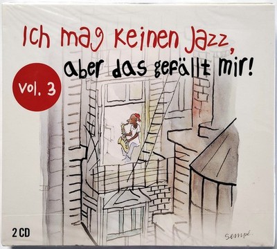 Various   Ich mag keinen Jazz, aber das gefällt mir! Vol. 3 (2014) NEU, 2-CD's
