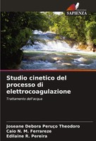 Studio Cinetico Del Processo Di Elettrocoagulazione Trattamento Dell'acqua Buch