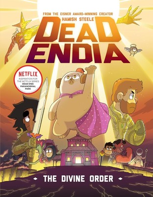 DeadEndia: The Divine Order (Volume 3) PAPERBACK 2024 by Hamish Steele