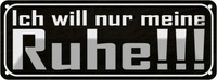 Blechschild 10X27 Cm Ich Will Nur Meine Ruhe Dekoration Spruch Zitat Deko Gesche