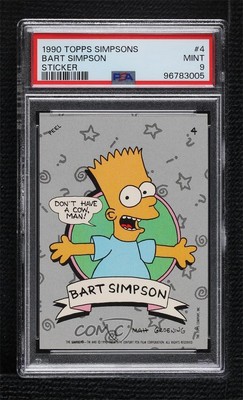 1990 The Simpsons Stickers Bart Simpson Don't Have a Cow Man! #4 PSA 9 MINT 0ly5