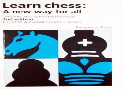 Learn Chess: Winning Methods v. 2: A New Way for All by Beach, T.J. Paperback