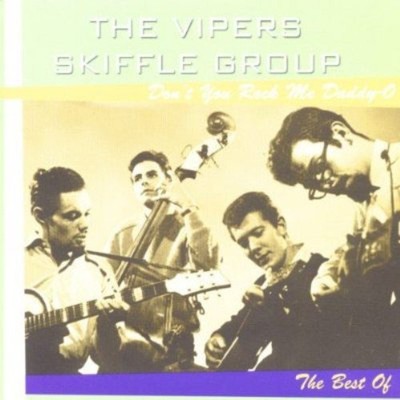 The Vipers Skiffle Group - Dont You Rock Me Daddy-O [CD]