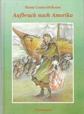 Aufbruch nach Amerika von Marita Conlon-McKenna 1991