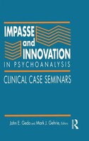 John E. Gedo (U. A.) | Impasse And Innovation In Psychoanalysis | Buch (1993)
