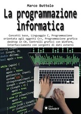 La programmazione informatica. Concetti base, Linguaggio C, Programmazione orien