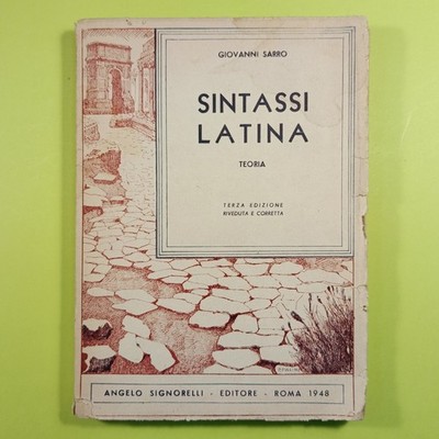 LATEINISCHE SYNTAX VOL I THEORIE SARRO SIGNORELLI 1948