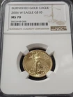 T 2006-W $10 1/4oz Burnished Gold American Eagle - NGC MS70