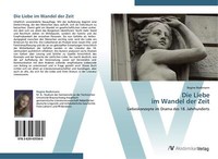 Die Liebe Im Wandel Der Zeit | Buch | 9783639435580
