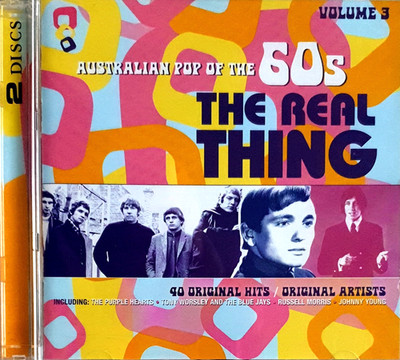 The Real Thing (Australian Pop Of The 60s Vol 3) 2CD Set 2010 Sony Australia