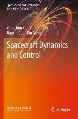 Spacecraft Dynamics and Control - 9789813364509