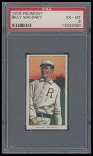 1909-11 T206 Billy Maloney Rochester, PSA 6 EX-MT Piedmont 350/25