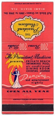 The President Madison Hotel Miami Beach FL Ocean Front Hol 1950s Matchbook Cover