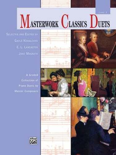 Masterwork Classics Duette, Level 3: Eine abgestufte Sammlung von Klavierduetten des Meisters - Bild 1 von 1