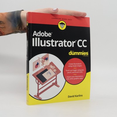 Adobe Illustrator CC For Dummies  |  David Karlins