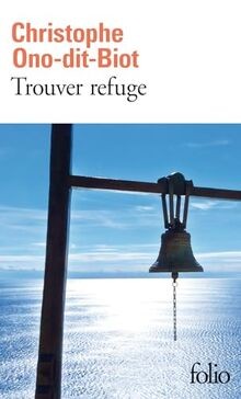 Trouver refuge von Ono-dit-Biot, Christophe | Buch | Zustand gut