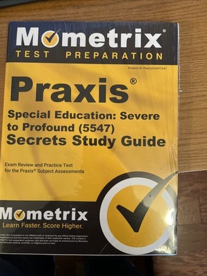 Praxis Special Education: Severe to Profound (5547) Secrets Study Guide *NEW*