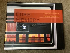 Core Memory: A Visual Survey of Vintage Compu...