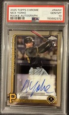 2025 Topps Chrome Nick Yorke RC ON CARD AUTO Pittsburgh Pirates Rookie PSA 10