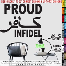 Infidel Proud Top Arabic Infidel Under Patriot Military America Decal Sticker