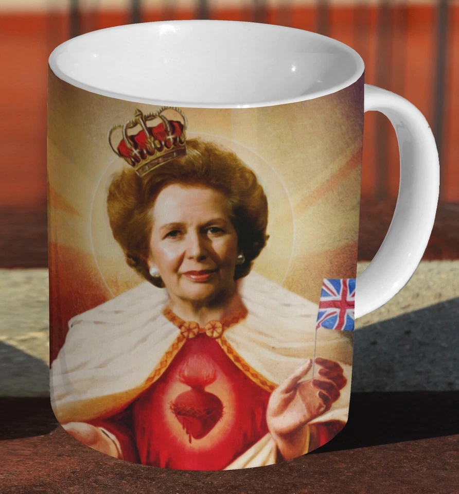 Margaret Thatcher Holy - Ceramic Tea / Coffee - Mug Cup