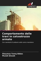 Shaymaa Tareq Abbas (U. A.) | Comportamento Delle Travi In Calcestruzzo Armato