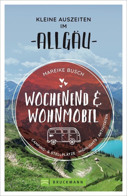 Thumbnail - Wochenend Und Wohnmobil - Kleine Auszeiten Allgäu Marei ...