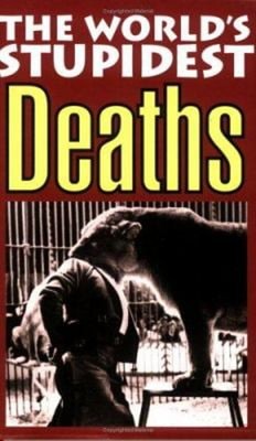 The World's Stupidest Deaths Taschenbuch Stephen, John, Andrew Blak