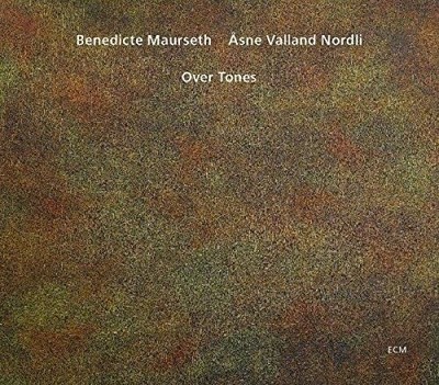 Audio Cd Neu - Benedicte Maurseth / Asne Valland Nordli - Over Tones -I- Ecm 