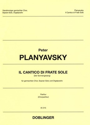 Il Cantico Di Frate Sole | Peter Planyavsky | Partitur | 2019 | Doblinger Verlag