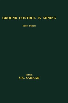 S. K. Sarkar | Ground Control in Mining | Buch | Englisch (1997) | CRC Press