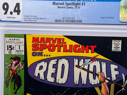 Marvel Spotlight #1 CGC 9.4 1st Red Wolf! Neal Adams Cover 1971