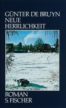 Neue Herrlichkeit: Roman von Bruyn, Günter de | Buch | Zustand akzeptabel - Bild 1 von 2