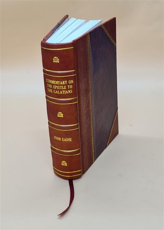 Paul's Epistle to the Galatians Greek Text Commentary Leather Bound Edition