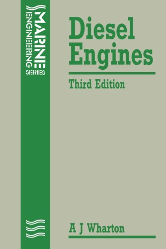 Diesel Engines (Marine Engineering Series) - Wharton, A. J.