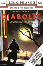 Davide Barzi Italo Fasan Uccidevano di notte. Diabolic (Paperback)