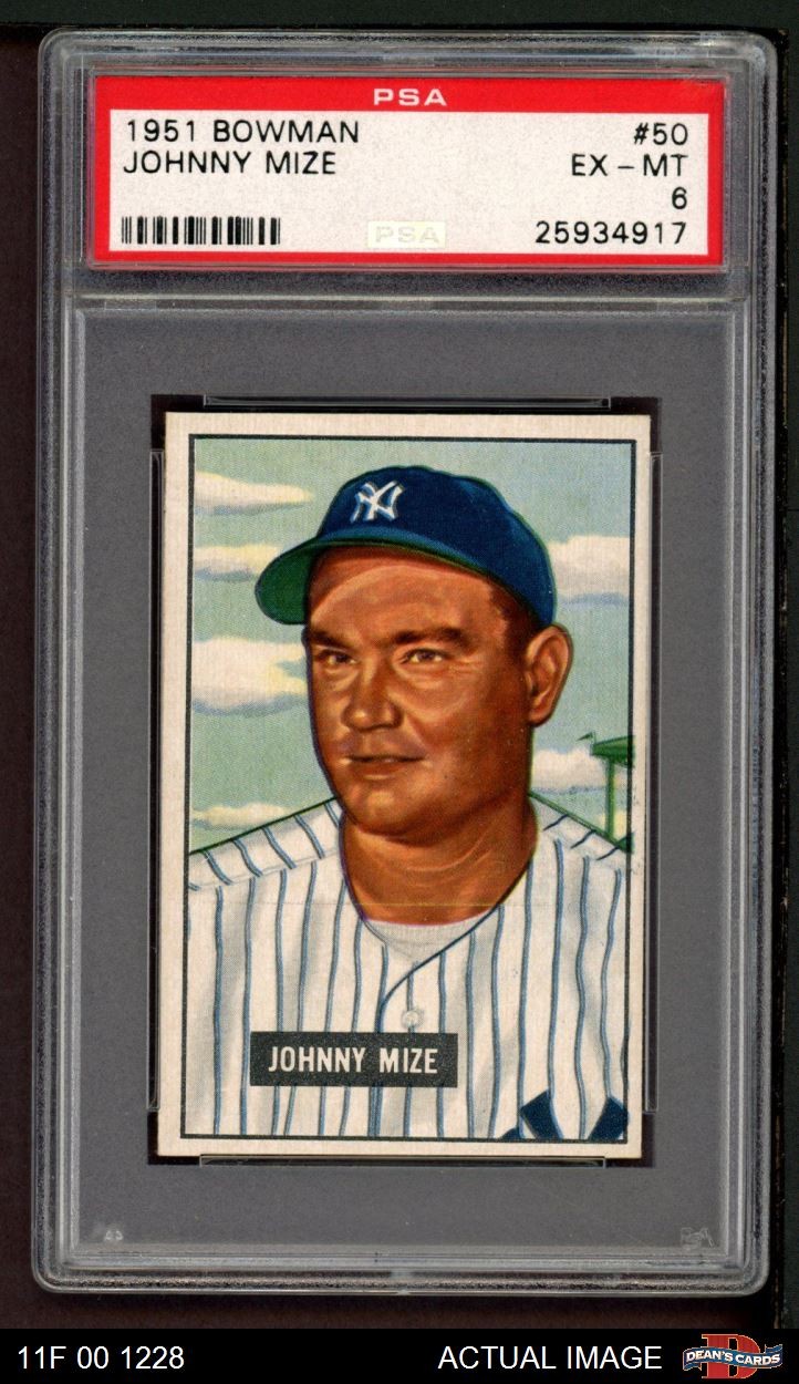 1951 Bowman #50 Johnny Mize Yankees HOF PSA 6 - EX/MT