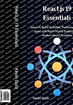 React.js 19 Essentials: Learn to Build Scalable, Performant Web Apps with Real-W