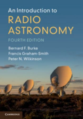 An Introduction to Radio Astronomy Burke Graham-Smith Wilkinson Hardback 4e