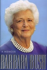 Barbara Bush: A Memoir by Bush, Barbara, Good Book