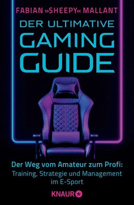 Der ultimative Gaming-Guide | Fabian 'Sheepy' Mallant | Taschenbuch | 220 S.