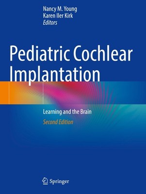 Pediatric Cochlear Implantation Nancy M. Young
