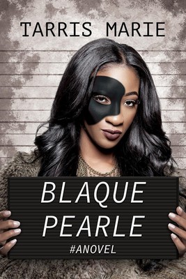 Blaque Pearle by Tarris Marie (English) Paperback Book