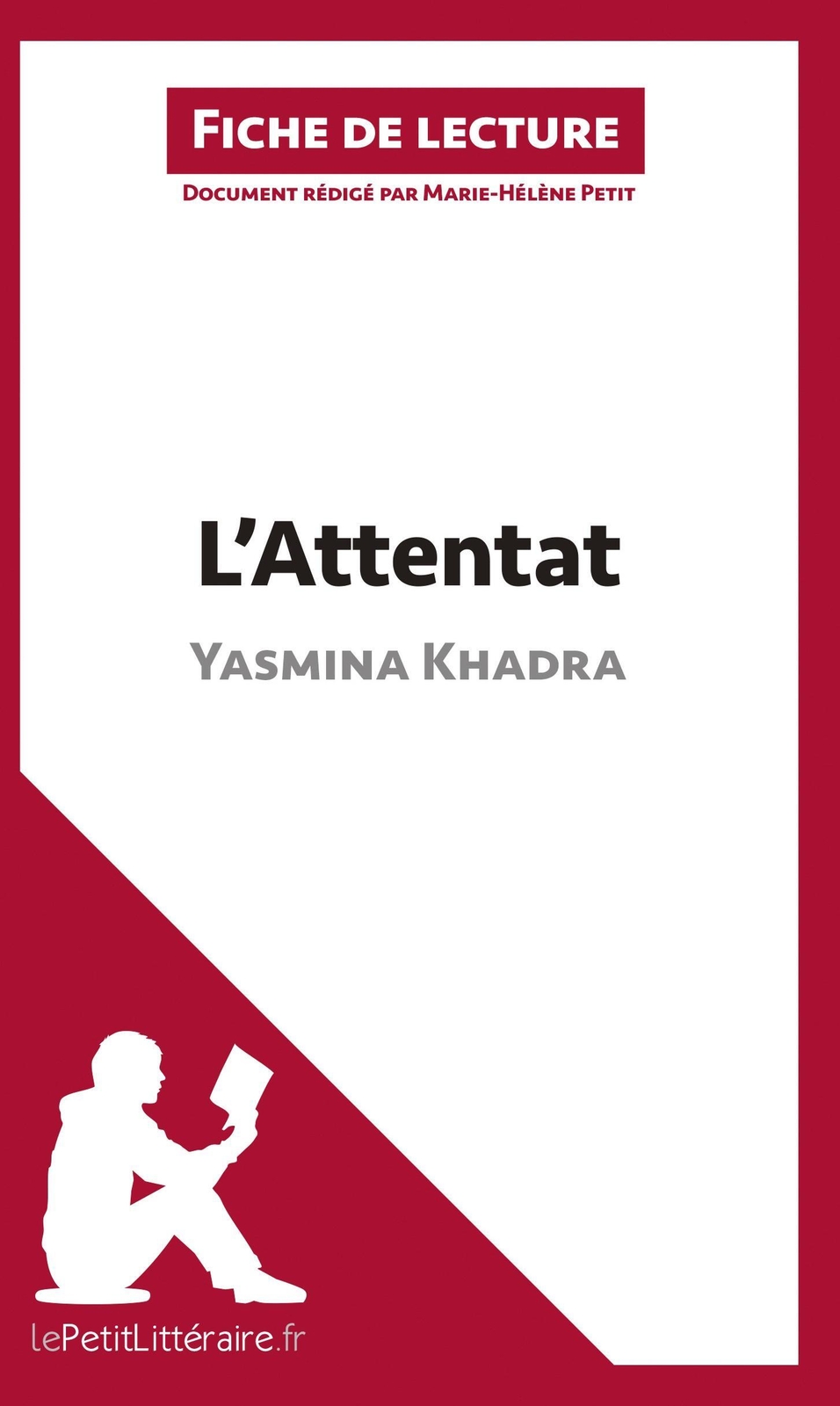 Thumbnail - L'attentat De Yasmina Khadra (fiche De Lecture) Lepetitlitteraire (u.