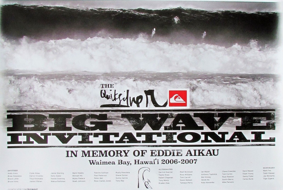 2006-07 Quiksilver Eddie Aikau Waimea Hawaii Big Wave