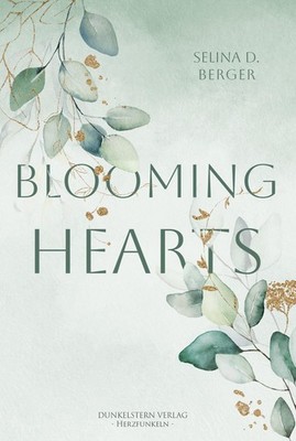 Blooming Hearts Selina D. Berger