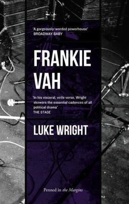 Frankie Vah - Luke Wright