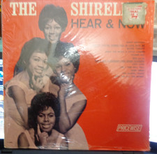 SHIRELLES: hear & now PRICEWISE 12" LP Still Sealed Origional