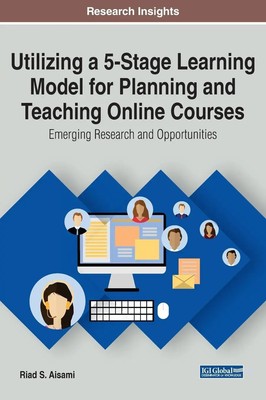 Riad S. Aisami | Utilizing a 5-Stage Learning Model for Planning and Teaching...