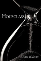 Larry W. Stout | Hourglass | Taschenbuch | Englisch (2009) | Authorhouse